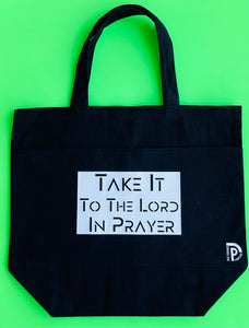 Take It To The Lord In Prayer Tote