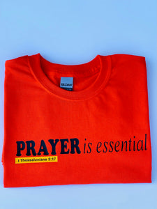 PRAYER is essential T-shirt