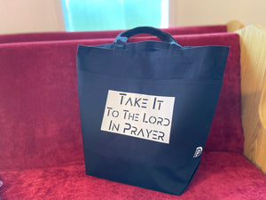 Take It To The Lord In Prayer Tote