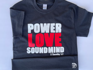 Power Love Sound Mind T-Shirt